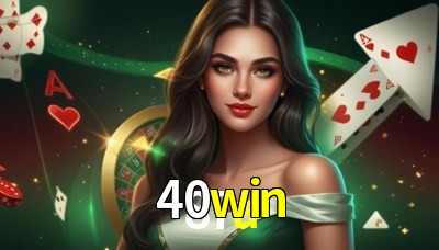 40win Casino: Jogue Online e Ganhe Grandes Prêmios 40win Casino: Jogue Online e Ganhe Grandes Prêmios